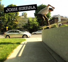 Josh Sierra "I Heart Skateboarding"
